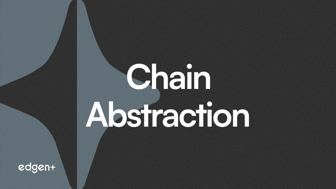 Chain abstraction